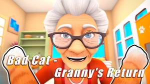 Bad Cat - Granny's Return